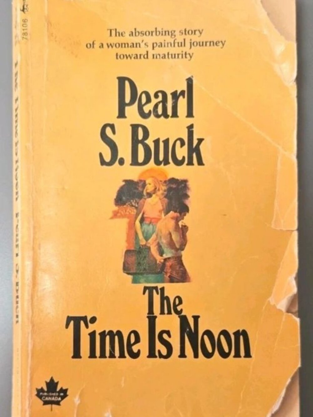 The Time Is Noon by Pearl S. Buck, Paperback, Pocket Books 1971